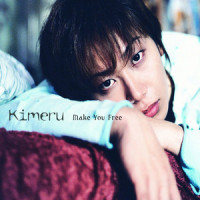 Make You Free_KIMERU