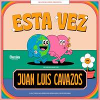 Esta Vez_Juan Luis Cavazos