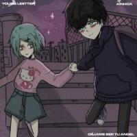 Déjame ser tu angel(feat. Ainhoa)_Young Lestter,Ainhoa
