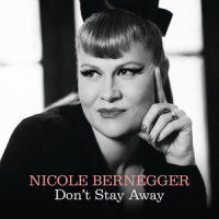 Don't Stay Away_Nicole Bernegger