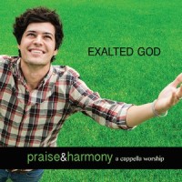 Your Presence Is Heaven to Me_Praise and Harmony