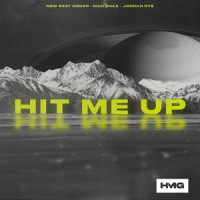 Hit Me Up_New Beat Order,MAD SNAX,Jordan Rys