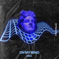 On My Mind_HINA