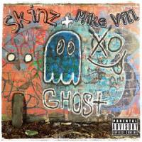 Ghost (feat. Mike Vill) (845 Edition)_Skinz,Mike Vill