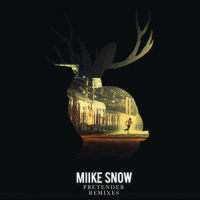 Pretender_Miike Snow