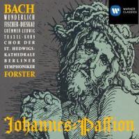 Johannes-Passion, BWV 245, Pt. 2: No. 37, Choral. "O hilf, Christe, Gottes Sohn"_Fritz Wunderlich,Josef Traxel,Dietrich Fischer-Dieskau,Lisa Otto,Karl Christian Kohn,Chor der St. Hedwigs-Kathedrale Berlin,Berliner Symphoniker,Karl Forster