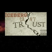 Can't Trust_Iceberg