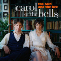 Carol Of The Bells_The Bird And The Bee