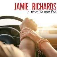 I Want to with You_Jamie Richards