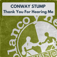 Thank You for Hearing Me_Conway Stump,Sinéad O'Connor