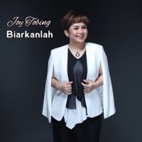 BIARKANLAH_Joy Tobing