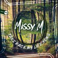 Take Back My Life Song_Missy M