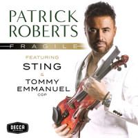 Fragile_Patrick Roberts,Sting,Tommy Emmanuel