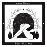 Best I Ever Had_Kyoto Protocol