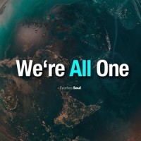 We're All One_Fearless Soul