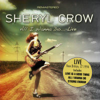 All I Wanna Do_Sheryl Crow