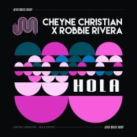 Hola_Cheyne Christian,Robbie Rivera