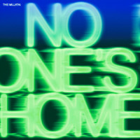 No One's Home_The Million,Mel Blue