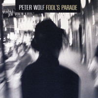 I'd Rather Be Blind, Crippled, And Crazy_Peter Wolf