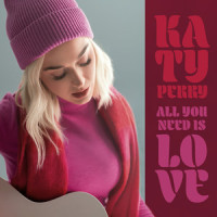 All You Need Is Love_Katy Perry