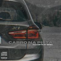 Carro Na Pista_VLG MP,SOSA21,Marcos Paulo Pestana,Tiago Sosa,Eren