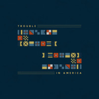 Trouble In America_White Lies