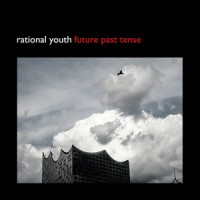 Here It Comes Again_Rational Youth
