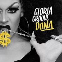 Dona_Gloria Groove,Evandro Cesar