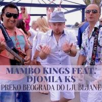 Preko beograda do ljubljane_Mambo Kings,DJomla Ks