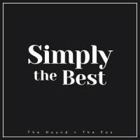 Simply the Best_The Hound + The Fox