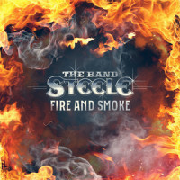 Fire and Smoke_The Band Steele