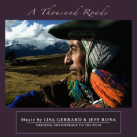 A Thousand Roads_Lisa Gerrard,Jeff Rona