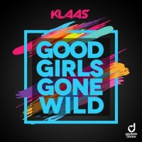 Good Girls Gone Wild_Klaas