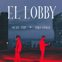 EL LOBBY_Micro TDH,Pablo Alborán