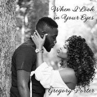 When I Look in Your Eyes_Gregory Porter