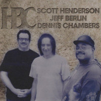 Actual Proof_Scott Henderson,Jeff Berlin,Dennis Chambers