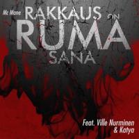 Rakkaus on ruma sana(feat. Ville Nurminen & Katya)_MC Mane,Ville Nurminen,Katya