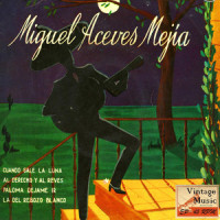 Paloma, Déjame Ir(Ranchera)_Mariachi Vargas,Miguel Aceves Mejía