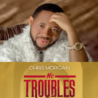 No Troubles_Chris Morgan