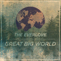 Great Big World_The Everlove