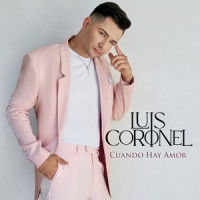 Cuando Hay Amor_Luis Coronel