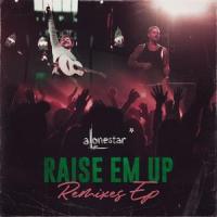 Raise em up_Alonestar,Rick Live,Ed Sheeran