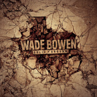 7: 30_Wade Bowen,Angaleena Presley,waylon payne