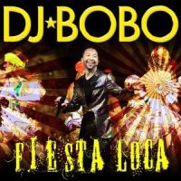Fiesta Loca_DJ Bobo