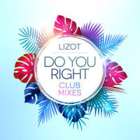 Do You Right_LIZOT