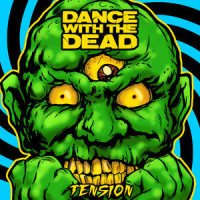 Tension_Dance With The Dead