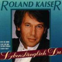 Ich Glaub Es Geht Schon Wieder Los_Roland Kaiser