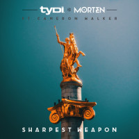 Sharpest Weapon_tyDi,MORTEN,Cameron Walker
