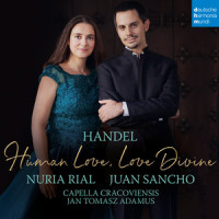 L'allegro, il penseroso de il moderato, HWV 55, Part III: As steals the morn (Duet)_Nuria Rial,Juan Sancho,Capella Cracoviensis,George Friedrich Handel,Jan Tomasz Adamus