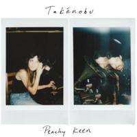 Peachy Keen(Single)_TAKÉNOBU